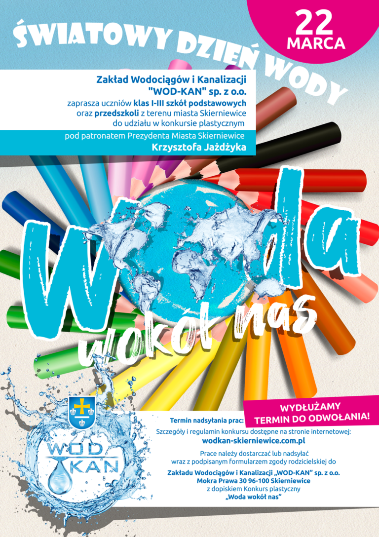 Plakat konkurs światowy dzień wody w tle napis obok na różowym tle 22 marca,pod napisem ziemia niebiska, a wokołu kolorowe kredki, na niej napis Woda Wokół Nas, pod spodem tekst o informacji gdzie wysyłać prace, dostępny pod plaktem jako informacja o konkursie dostępna cyfrowo